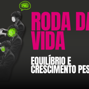 Destrava - Roda da Vida